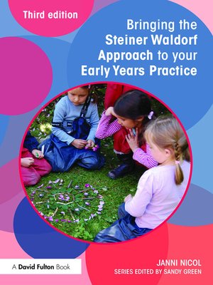 cover image of Bringing the Steiner Waldorf Approach to your Early Years Practice
